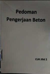 Pedoman Pengerjaan Beton