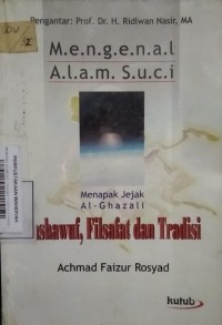 Mengenal Alam Suci : Tasawuf, Filsafat, Dan Tradisi