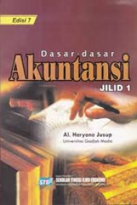 Dasar - Dasar Akuntansi Jilid 1