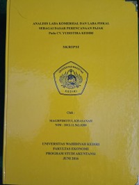 Analisis Laba Komersial Dan Laba Fiskal Sebagai Dasar Perencanaan Pajak