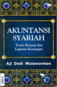 Akuntansi Syariah Teori, Konsep, danm Laporan Keuangan